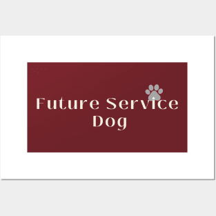 Future Service Dog Posters and Art